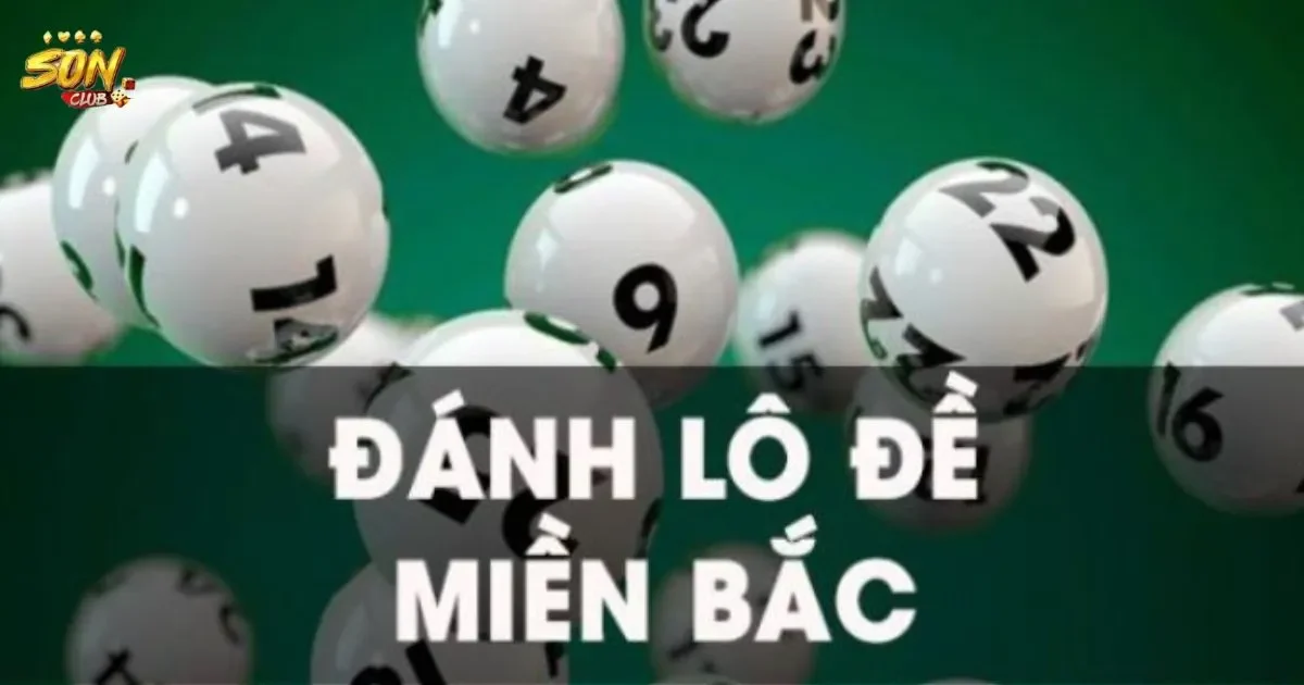 Cách chơi lô đề miền Bắc