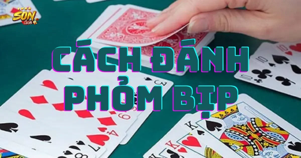 Cách đánh phỏm bịp hiệu quả